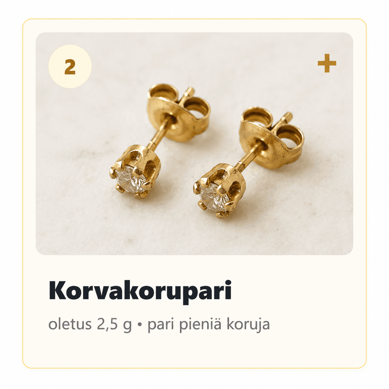 Korvakorupari, oletus 2,5 g